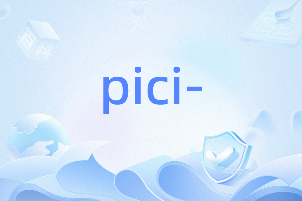 pici- pici-