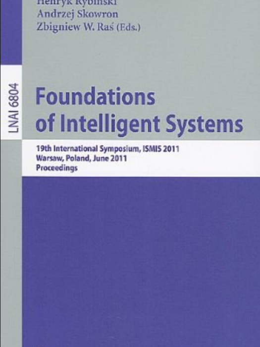 Foundations of Intelligent Systems Foundations of Intelligent Systems