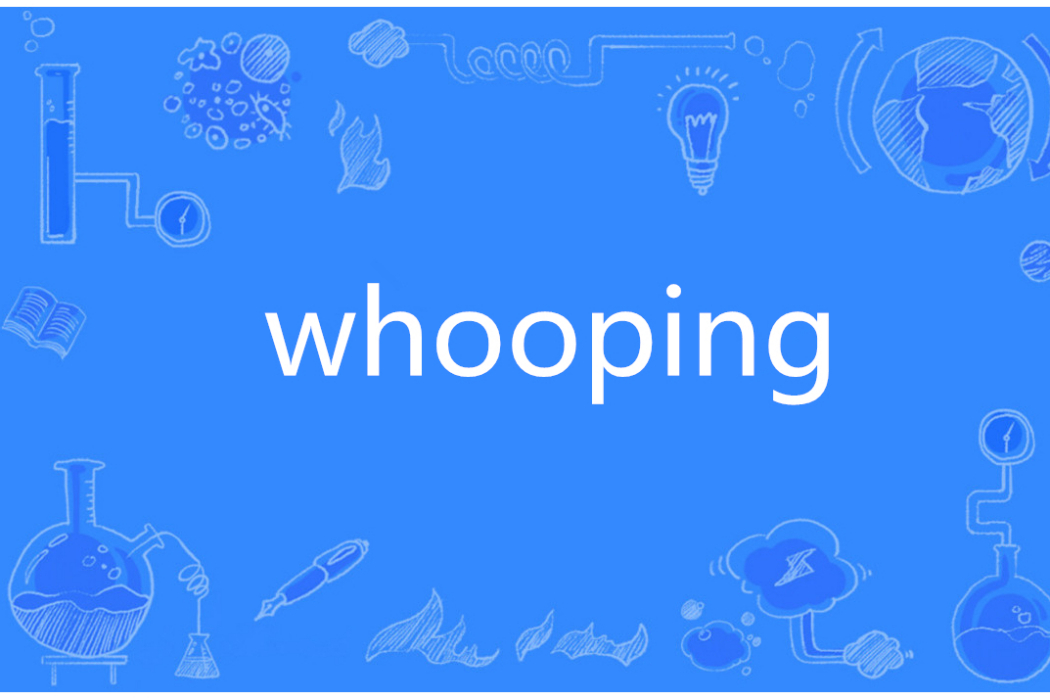 whooping whooping
