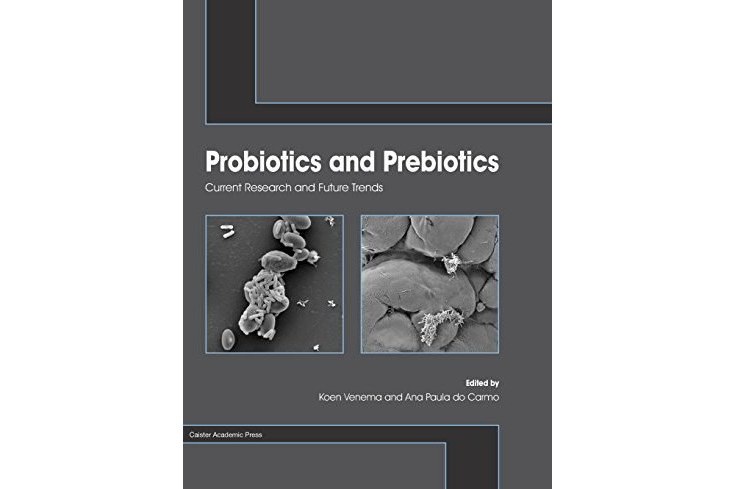 Probiotics and Prebiotics: Current Research and Future Trends Probiotics and Prebiotics: Current Research and Future Trends