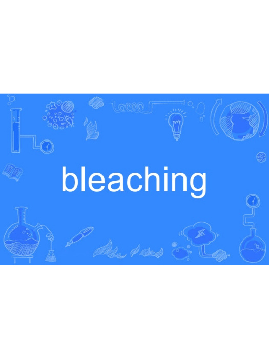 bleaching bleaching