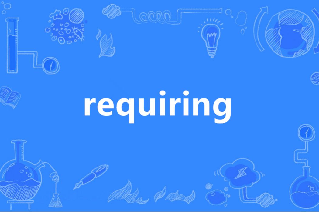requiring
