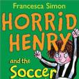 Horrid Henry and the Soccer Fiend(Simon, Francesca著圖書)