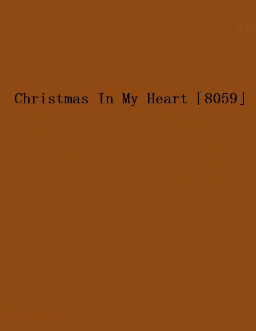 Christmas In My Heart「8059」