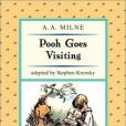 Pooh Goes Visiting Pooh Goes Visiting
