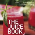 The Juice Book The Juice Book