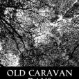 Old Caravan Days Old Caravan Days