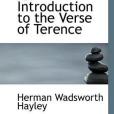 An Introduction to the Verse of Terence An Introduction to the Verse of Terence