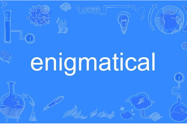 enigmatical enigmatical