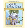 The Goblin and the Empty Chair The Goblin and the Empty Chair