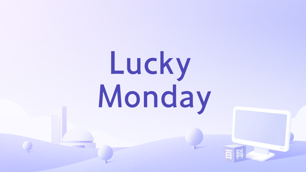 Lucky Monday Lucky Monday