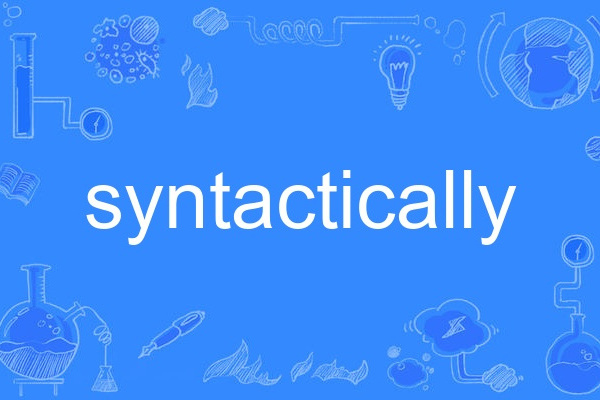 syntactically syntactically