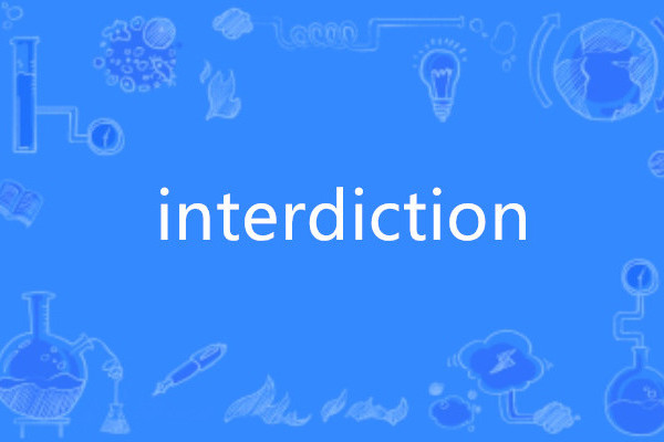 interdiction interdiction
