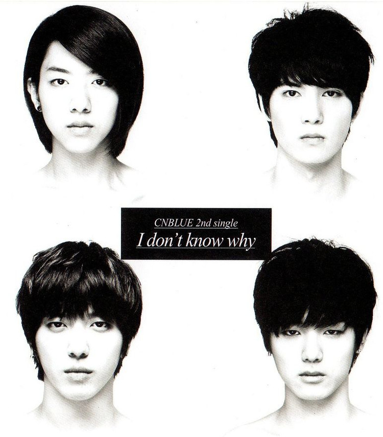 @CNBlue《I don&#39;t know why》