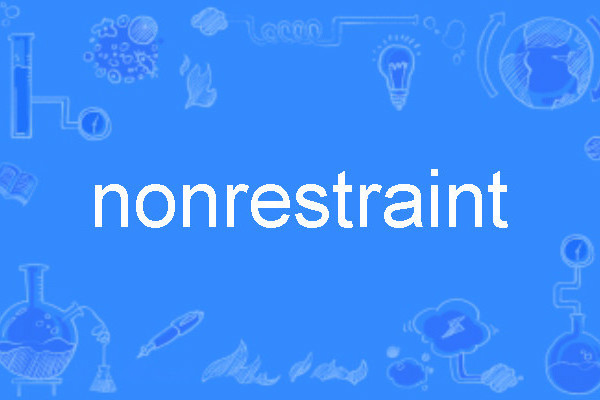 nonrestraint nonrestraint