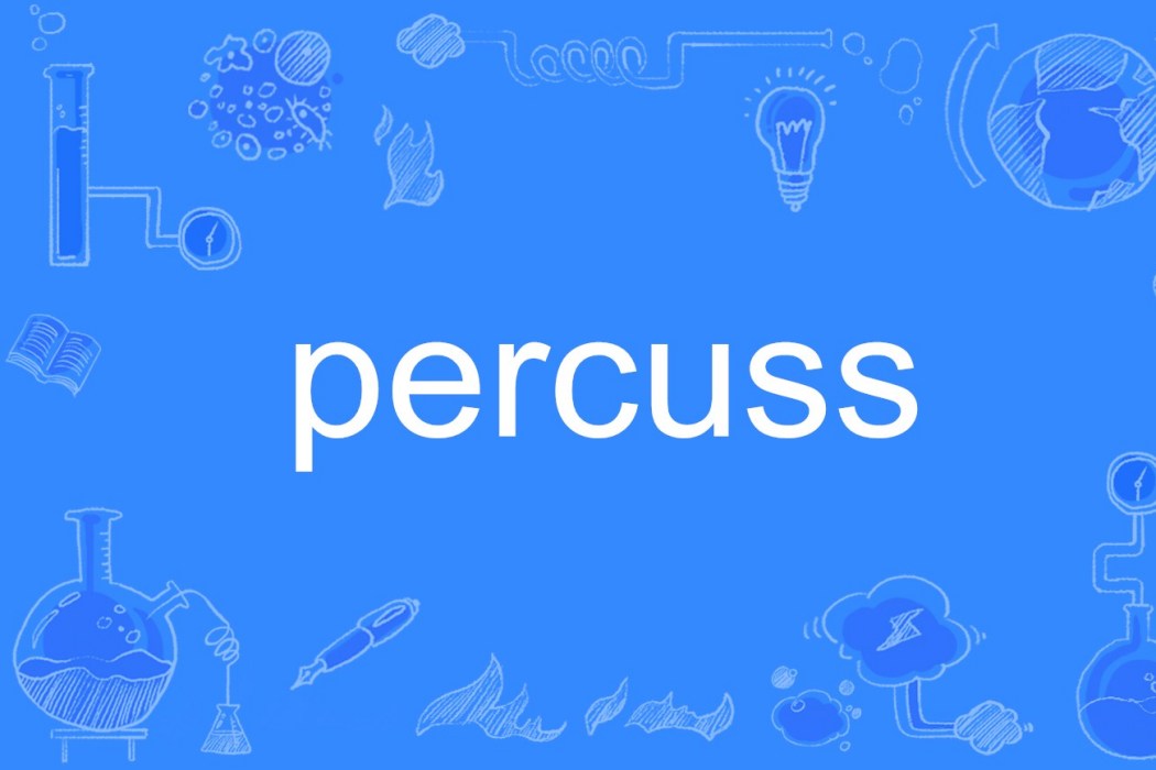 percuss percuss