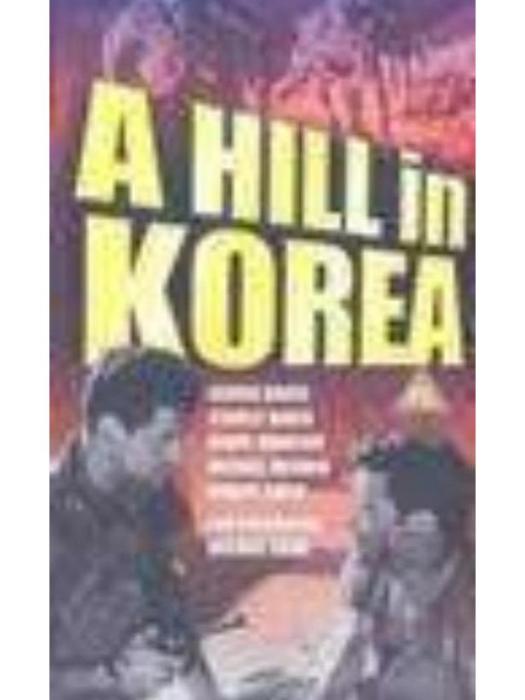 A Hill in Korea A Hill in Korea