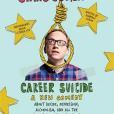 Chris Gethard: Career Suicide Chris Gethard: Career Suicide