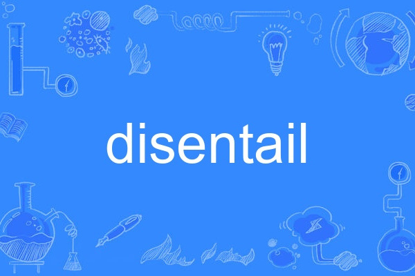 disentail disentail