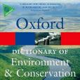 A Dictionary of Environment and Conservation A Dictionary of Environment and Conservation