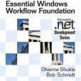 Essential Windows Workflow Foundation (Microsoft .NET Development Series) Essential Windows Workflow Foundation (Microsoft .NET Development Series)