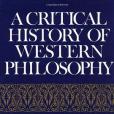 A Critical History of Western Philosophy A Critical History of Western Philosophy