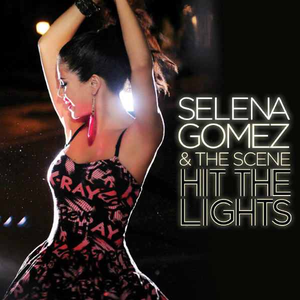 Hit The Lights(Selena Gomez 演唱歌曲)