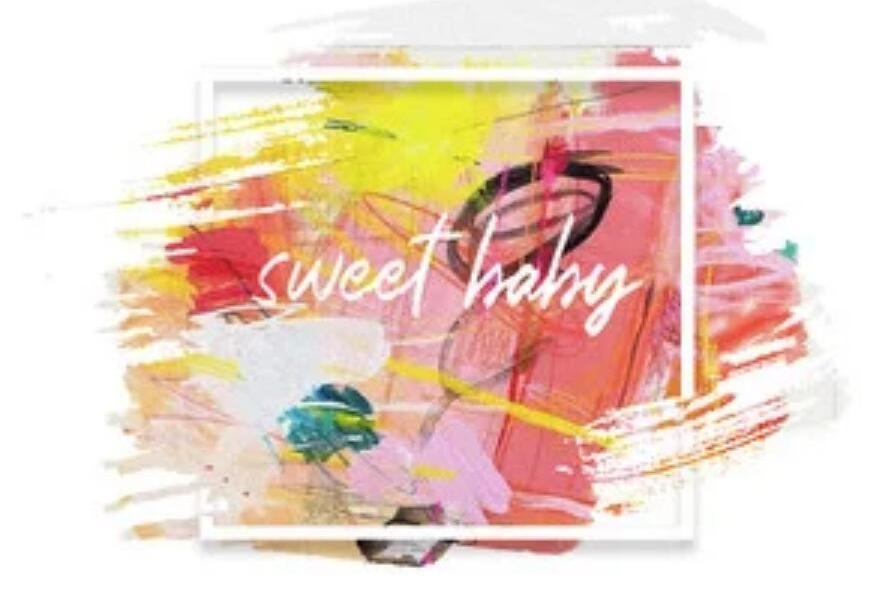 Sweet Baby(呆呆破、大籽演唱歌曲) Sweet Baby(呆呆破、大籽演唱歌曲)