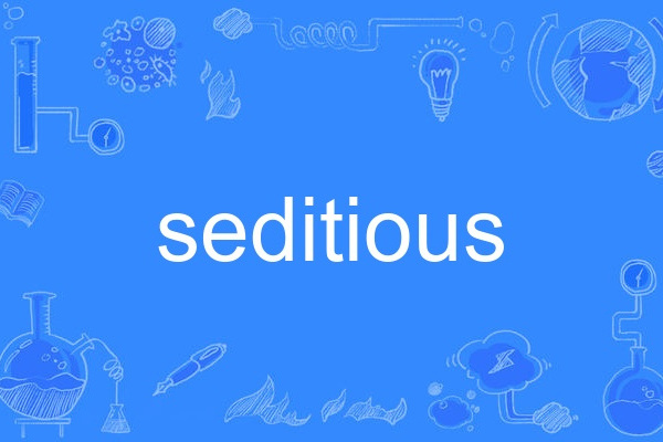 seditious seditious
