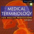 Medical Terminology for Health Professions Medical Terminology for Health Professions