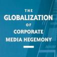 The Globalization of Corporate Media Hegemony(Lee Artz,Yahya R. Kamalipour著圖書) The Globalization of Corporate Media Hegemony(Lee Artz,Yahya R. Kamalipour著圖書)