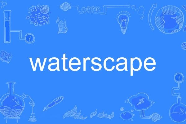 waterscape waterscape