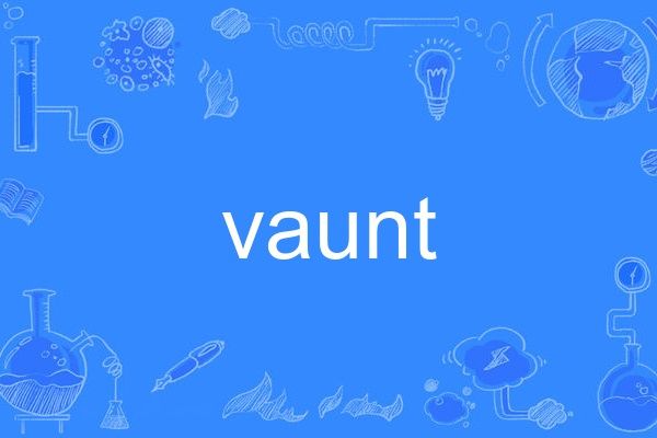 vaunt vaunt