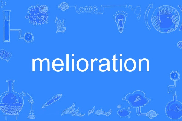 melioration melioration