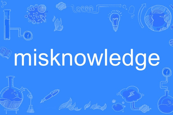 misknowledge