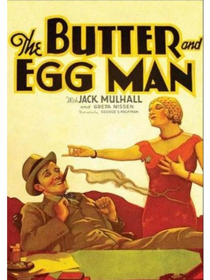 The Butter and Egg Man The Butter and Egg Man