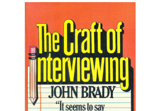 craft of interviewing craft of interviewing