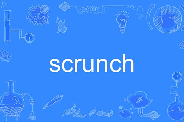 scrunch scrunch