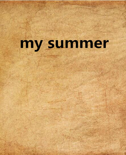 my summer