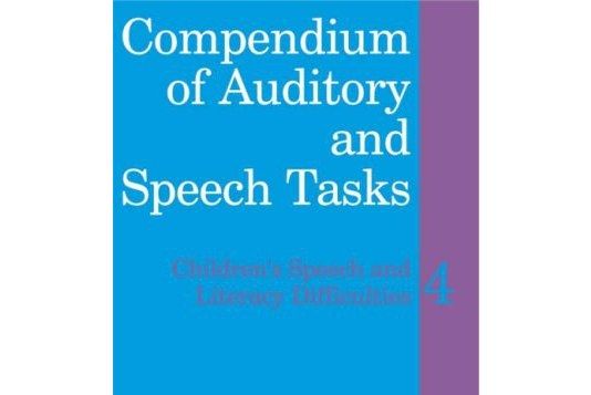 Compendium of Auditory and Speech Tasks Compendium of Auditory and Speech Tasks