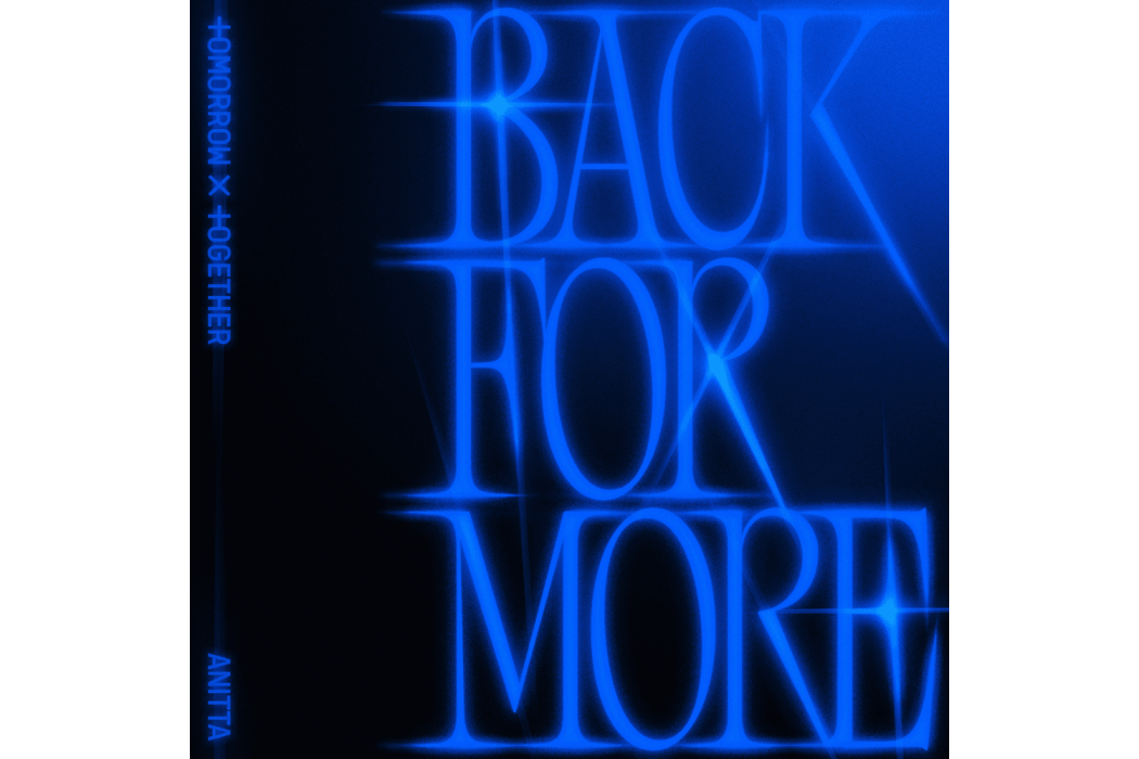 Back for More(2023年TOMORROW X TOGETHER和Anitta演唱的歌曲)