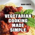 Vegetarian Cooking Made Simple Vegetarian Cooking Made Simple