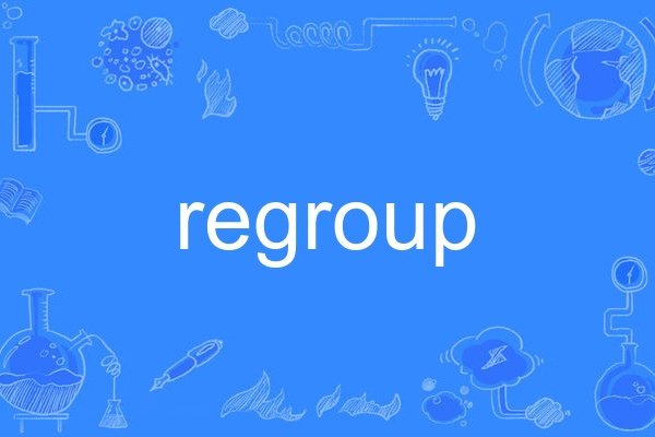 regroup regroup