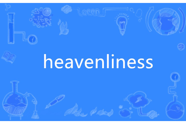 heavenliness heavenliness