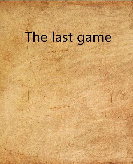 The last game