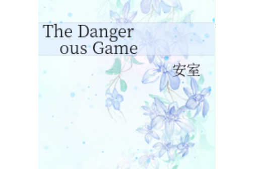 The Dangerous Game The Dangerous Game