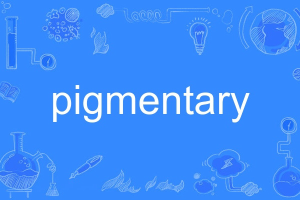 pigmentary pigmentary