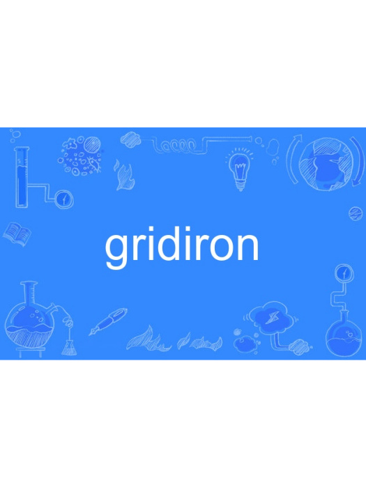 gridiron gridiron