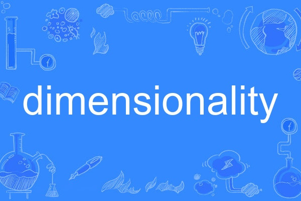 dimensionality dimensionality