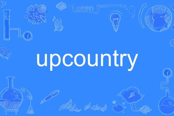 upcountry upcountry